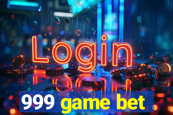 999 game bet